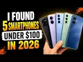 I Found 5 Smartphones Under 100 Actually Worth Buying in 2026 Don t Buy the Wrong One