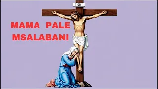 mama pale msalabani i traditional i lyrics video