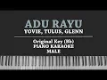 Download Lagu Adu Rayu (MALE KARAOKE PIANO COVER) Yovie, Tulus \u0026 Glenn