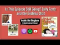 Is This Episode Still Going Sally Forth and the Endless Chat Comics Kingdom