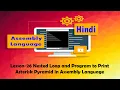 Lesson-26 Nested Loop and Program to Print Asterisk Pyramid in Assembly Language