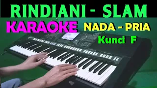 Download RINDIANI [SLAM] KARAOKE NADA  PRIA , HD MP3