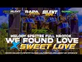 Download Lagu DJ WE FOUND LOVE X SWEET LOVE MELODY SPECTRE FULL NROTOK by@DJVerdiDiscjockyeProductions