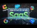 Download Lagu Tất tần tật về SaaS: Bạn chắc chắn đang dùng nhưng chưa chắc biết nó là gì!