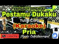 Lagu PESTAMU DUKAKU - YULIA CITRA (KARAOKE) Dangdut Original || Nada Pria F minor