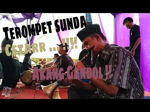 Download MP3 Terompet sunda Bersholawat kang gandol bikin gentarr ..... !!!!!!