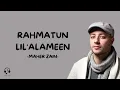 Download Lagu Maher Zain  Rahmatun LilAlameen Lirik dan terjemahan