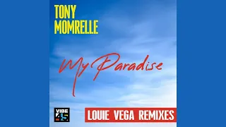 tony momrelle my paradise louie vega remix
