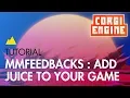 Corgi Engine Tutorial Feedbacks