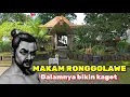 Lagu Kejadian Aneh.! Makam Ronggolawe Pengawal Setia Raden Wijaya