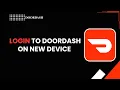 How to login to doordash on new device