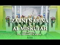 ZARNI NABINA X AL MISKUFAH || NASYID PUTRI PON. PES. MAMBA'UL HIKAM MANTENAN