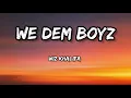 Download Lagu wiz Khalifa - we Dem Boyz - ( lyrics )