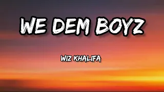 wiz khalifa we dem boyz lyrics 