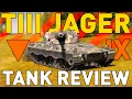 KJPZ TIII Jager - Tank Review