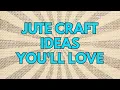 De makkelijkste JUTE DIY's die je ooit zult zien! Je zult niet geloven wat ik met jute en jute he...