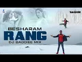 Download Lagu Besharam Rang | DJ Baddiee Mix | Pathaan | Shah Rukh Khan, Deepika Padukone