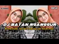Download Lagu DJ BATAN NGANGGUR | REMIX BOOTLEG SUNDA TERBARU FULL BASS TIKTOK 2024