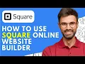 How to Use Square Online Website Builder 2026 Tutorial Review