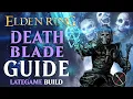 Elden Ring Sword of Night and Flame Build Guide - How to Build a Deathblade Level 100 Guide
