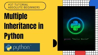 Multiple Inheritance in Python Python Tutorial For Absolute Beginners In Hindi