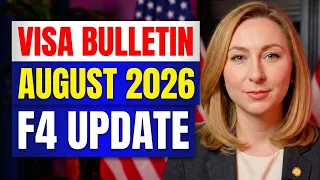 F4 Visa Bulletin August 2026 Priority Dates Processing Times Green Card F4 Visa New Update