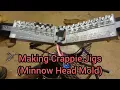 Making Crappie Jigs Minnow Head Jig Mold With Modified NO Collar Mold