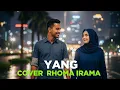 Download Lagu Cover Lagu – Yang | Rhoma Irama 🎶 by Safira Dangdut Official