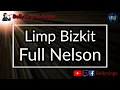 Download Lagu Limp Bizkit - Full Nelson (Karaoke)