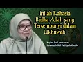 Download Lagu Menggapai Ridha Allah Melalui Ikatan Ukhuwah Islamiyah | Ustadzah Siti Fathiyah Khotib
