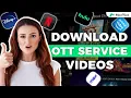 Download Lagu How to Download Video from OTT Services [Full Tutorial]