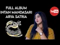 Download Lagu THE BEST ALBUM INTAN MANDASARI - ARYA SATRIA
