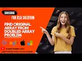 2007 Find Original Array From Doubled Array DSA Leetcode Daily Challenge