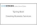 Creating Service Components with Spring Boot