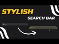 How to Make a Stylish Search Bar in 3 Minutes html css tutorial