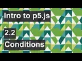 Intro to p5 js - 2 2