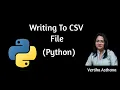 How to Write to CSV Files in Python Writing CSV files in Python