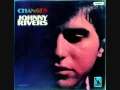Johnny Rivers - By The Time I Get To Phoenix