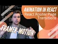 Page Transitions in React Router With Framer Motion
