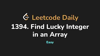 1394 Find Lucky Integer in an Array Leetcode Daily - Python