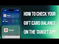 How To Check Your Gift Card Balance On The Target App Easy Guide
