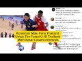 Lagu Komentar Malu Fans Thailand Untuk Tim Futsal U-19 Thailand Main Kasar Lawan Indonesia 