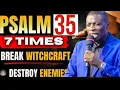 THIS IS WHY SATAN HATES PSALM 35 AP JAMES KAWALYA