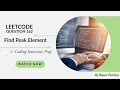 Leetcode Q-162 Find Peak Element - DSA Interview Prep by Rijans Patoliya