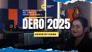 dero terbaru 2025 mungge pewalilimo ode gandenya arang tempurung 2 cover by fiana 