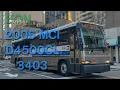 MTA NYCT Manhattan Buses 2006 Motor Coach Industries D4500CL on the BxM10
