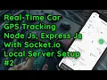 Real-Time Car Tracking with Node js Express js Socket io Server Setup Location Update API