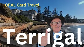 SYDNEY to TERRIGAL on a Budget - Opal Card Train and Bus Travel Guide