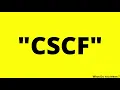 CSCF Full Form What is CSCF