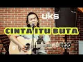 Download Lagu UKS - CINTA ITU BUTA [ LIVE COVER AMRINAL RASADI ]